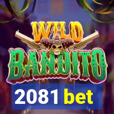 2081 bet